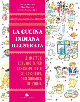 La cucina indiana illustrata: un viaggio tra spezie, tradizioni e sapori autentici